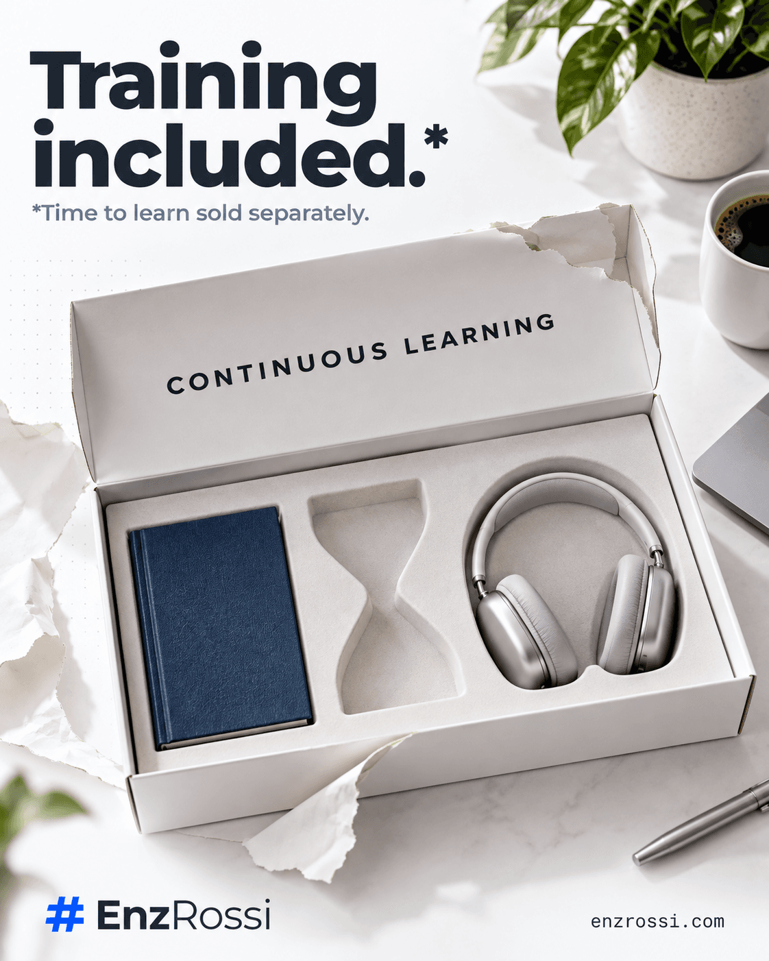 An opened CONTINUOUS LEARNING kit contains a book and headphones, with an empty hourglass-shaped compartment. Headline: Training included.* Tagline: *Time to learn sold separately.